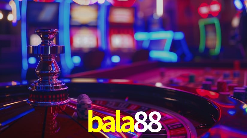 bala88,bala88 bet